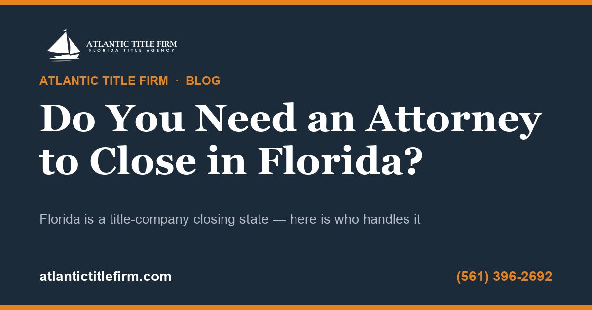 Florida real estate closing without an attorney