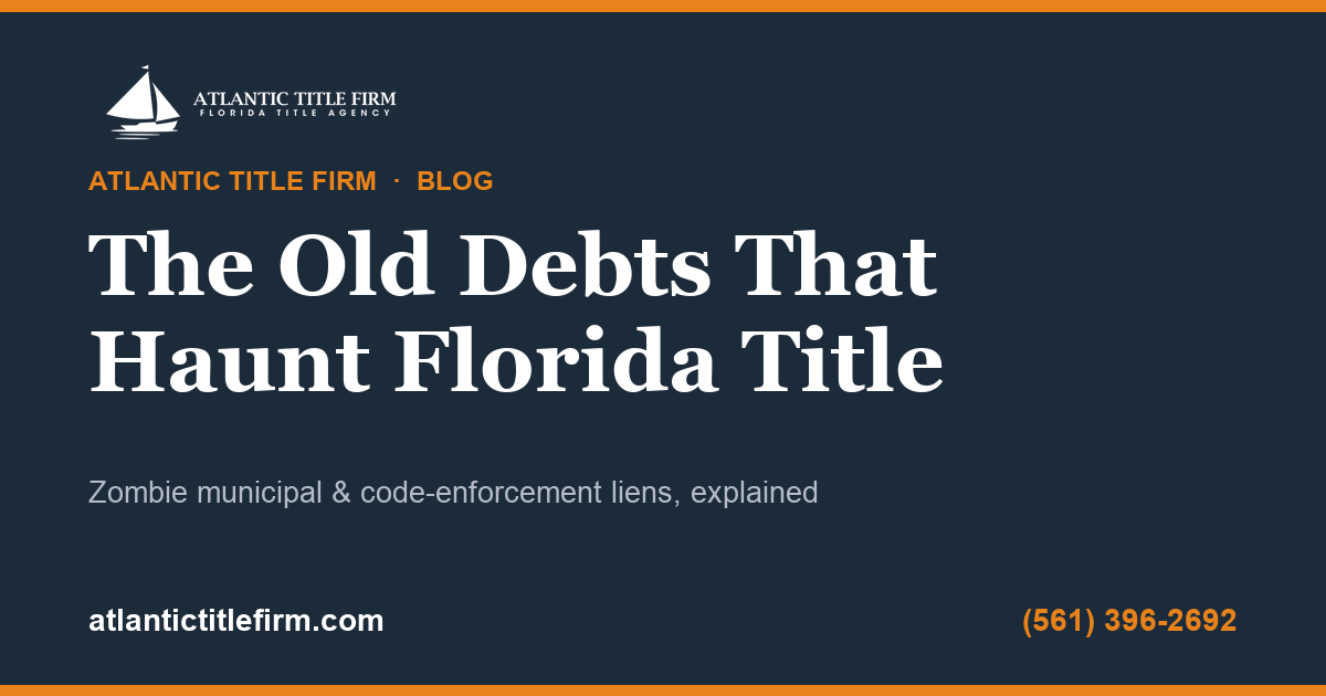 Florida old municipal code enforcement liens