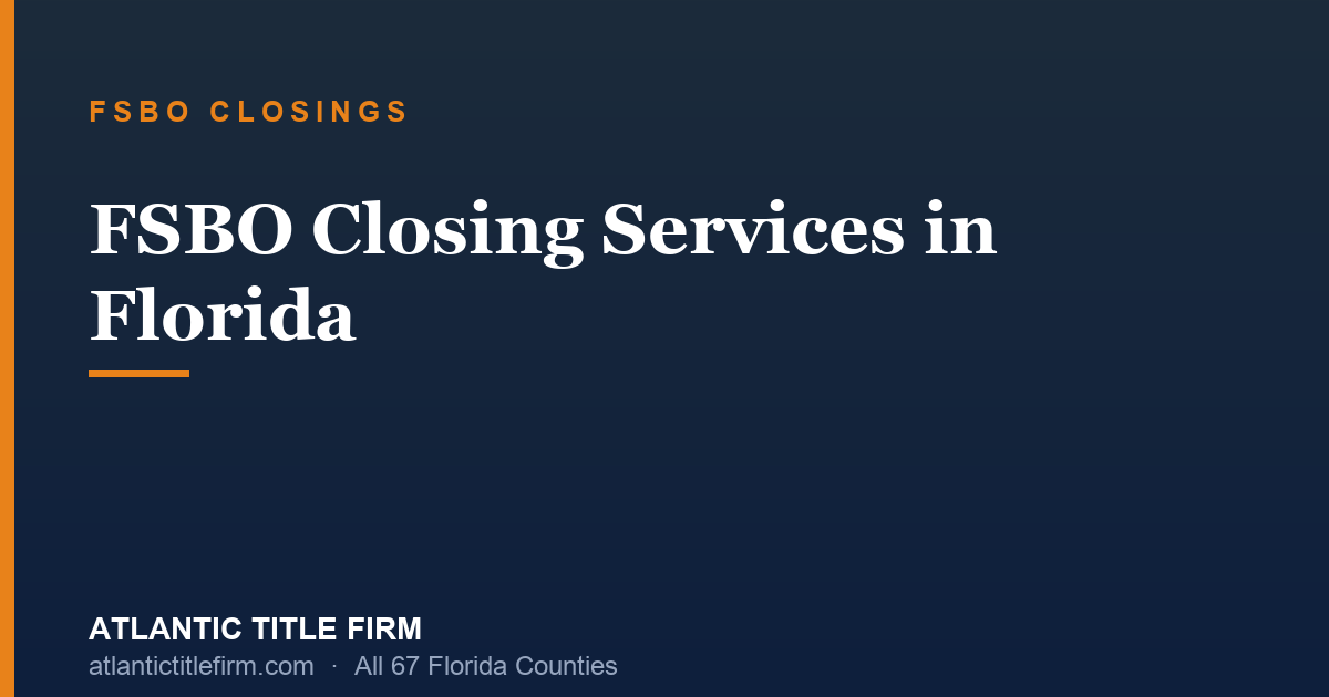 FSBO Closing Services Florida