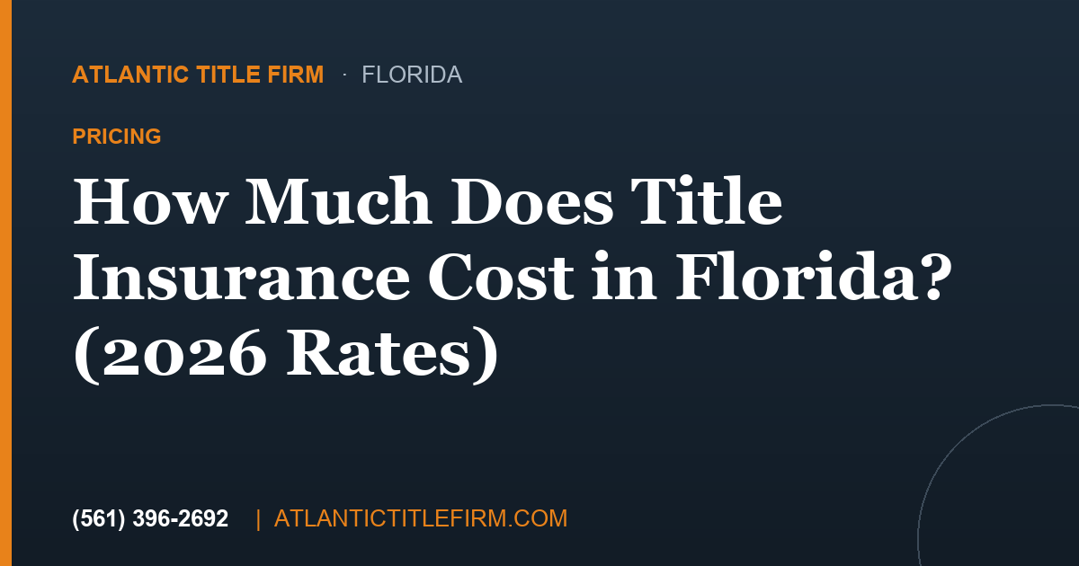 How Much Does Title Insurance Cost in Florida?