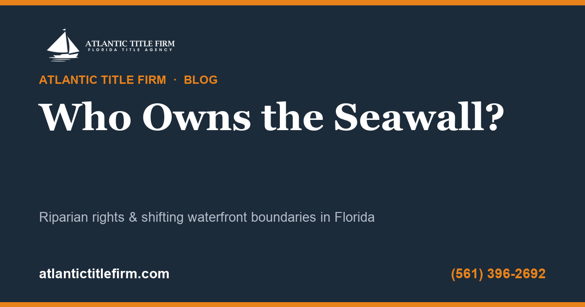 Florida seawall riparian rights waterfront